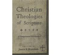 Christian Theologies of the Sacraments by David A. Johnson Justin S Holcomb, David A Johnson (Auteur)