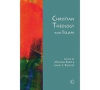 Christian Theology and Islam - [Version Originale] James J Buckley, Michael Root (Auteur)