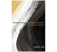 Christian Theology And Religious Pluralism
