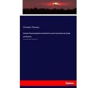 Christian Thomasii Gelehrte Streitschrift Von Dem Verbrechen Der Zauber Und Hexerey.