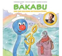 Christian Tramitz, Ferdinand Auhser, Cecile M. Leder – Bakabu und der Goldene Notenschlüssel – CD