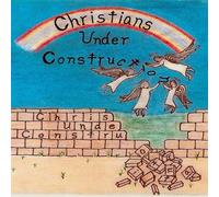 Christian Under Construction