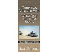 Christian Views of War, Quick Reference Guides Series Ron Rhodes (Auteur)