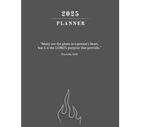Christian weekly and monthly planner 2025: Filled with the Word of God so you could become the Light He called you to be.