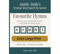 Christian Word Search for Seniors: Favourite Hymns: 80 Extra Large Print Scripture Puzzles on the Hymns We Know and Love