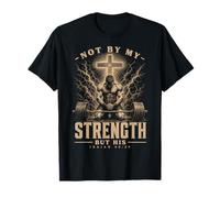 Christian Workout Not by My Strength But His Men's Gym T-Shirt