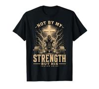 Christian Workout Not by My Strength But His Men's Gym T-Shirt