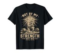 Christian Workout Not by My Strength But His Men's Gym T-Shirt