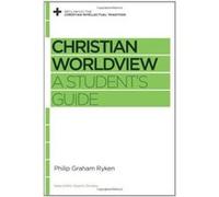 Christian Worldview (Reclaiming the Christian Intellectual Tradition) - [Version Originale] Inconnu (Auteur)