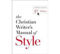 Christian Writers Manual Of Style Robert Hudson, (Auteur)