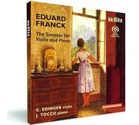 Christiane Edinger – Eduard Franck : Les sonates pour violon et piano – CD – NAXOS