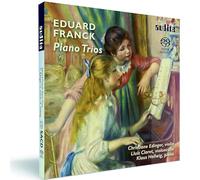 Christiane Edinger - Franck E. : Trios, Op. 11 et 58. Edinger, Claret, Hellwig.