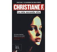 Christiane F. – La mia seconda vita – Rizzoli Cucine