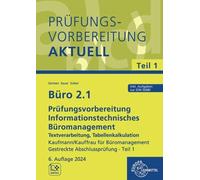 Christiane Gert Büro 2.1 - Prüfungsvorbereitung aktuell Kaufmann/Kauffra (Poche)