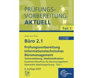 Christiane Gert Büro 2.1 - Prüfungsvorbereitung aktuell Kaufmann/Kauffra (Poche)