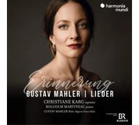 Christiane Karg et Gustav Mahler – Erinnerung. Lieder – CD