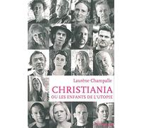 Christiania ou les enfants de l'utopie