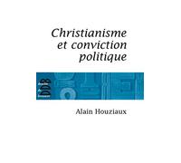 Christianisme et conviction politique: Trente questions impertinentes