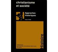Christianisme et société: Approches historiques