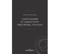 Christianisme et subjectivité chez Michel Foucault - Agustín Colombo - Hermann - broché - Essai