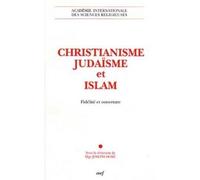 Christianisme, judaisme et islam - fidelité et ouverture - Joseph Doré - Cerf - Livre