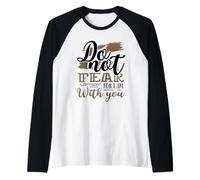 Christianisme, ne crains Rien, Car Je suis avec toi, chrétien Manche Raglan