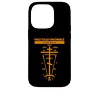 Christianisme orthodoxe Oriental politiquement Incorrect Coque pour iPhone 14 Pro