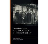 Christianity And Education In Modern China