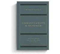 Christianity and Science by Herman Bavinck Herman Bavinck (Auteur)