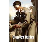 Christianity and Social Justice