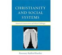 Christianity and Social Systems by Ruether & Rosemary Radford & Claremont School of Theol Rosemary Radford Ruether (Auteur)