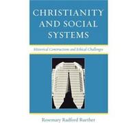 Christianity and Social Systems by Ruether & Rosemary Radford & Claremont School of Theol Rosemary Radford Ruether (Auteur)