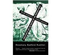 Christianity and the Making of the Modern Family Rosemary Radford Ruether (Auteur)