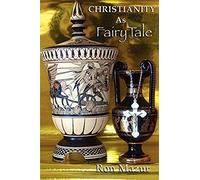 Christianity As Fairytale