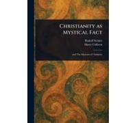 Christianity as Mystical Fact