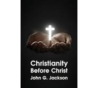 Christianity Before Christ