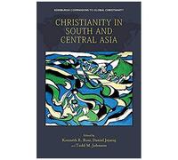 Christianity In South And Central Asia