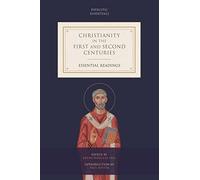 Christianity In The First And Second Centuries