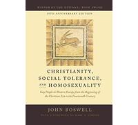 Christianity, Social Tolerance, and Homosexuality: Gay People in Western Europe from the Beginning of the Christian Era to the Fourteenth Century
