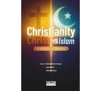 Christianity vs Islam: A quick reference guide