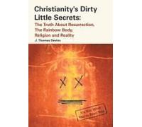 Christianity's Dirty Little Secrets