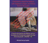 Christianity's Need for Mithras and Egyptian Origins and Greco Roman Thoughts (2026)