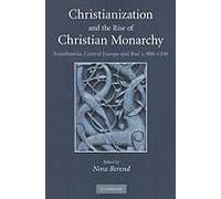 Christianization And The Rise Of Christian Monarchy