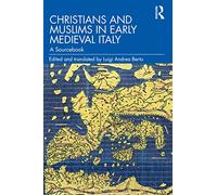 Christians and Muslims in Early Medieval Italy