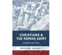 Christians And The Roman Army