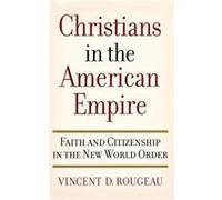 Christians In The American Empire