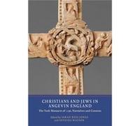 Christians & Jews In Angevin England Sarah Rees Jones, Sethina C Watson (Auteur)