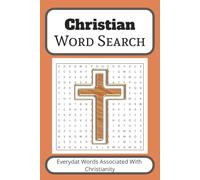 Christians Word Search Puzzle Book: A Bible-Based Brain Game for Adults, Seniors & Teens - Scripture-Focused Word Search Challenges