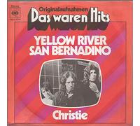 CHRISTIE - Yellow river / San Bernadino (Das waren Hits) / CBS S 8200