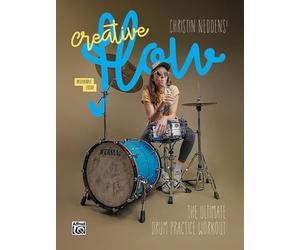 Christin Neddens' Creative Flow: The Ultimate Drum Practice Workout